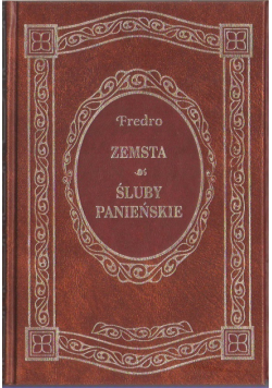 Zemsta  Śluby panieńskie