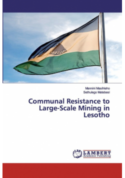 Communal Resistance to Large-Scale Mining in Lesotho