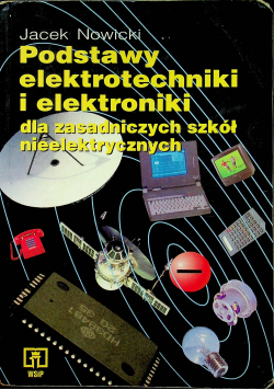 Podstawy elektrotechniki i elektroniki dla zasadniczych szkół nieelektrycznych