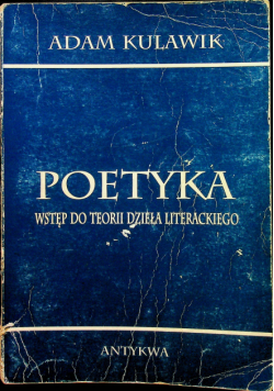 Poetyka Wstęp do teorii dzieła literackiego