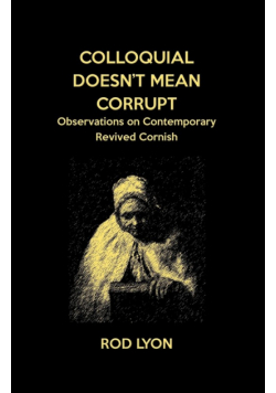 Colloquial Doesn't Mean Corrupt