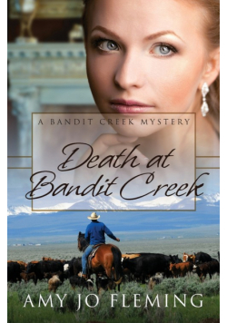 Death at Bandit Creek