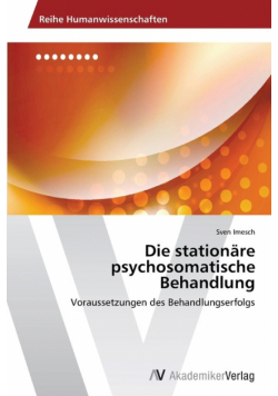 Die stationäre psychosomatische Behandlung