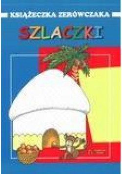 Szlaczki. Książeczka zerówczaka
