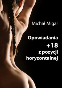 Opowiadania z pozycji horyzontalnej