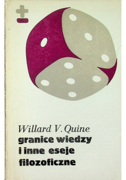 Granice wiedzy i inne eseje filozoficzne