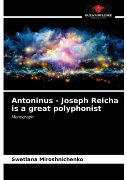 Antoninus - Joseph Reicha is a great polyphonist