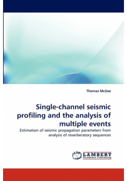 Single-channel seismic profiling and the analysis of multiple events