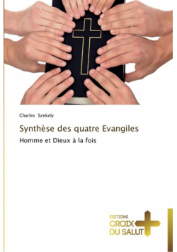 Synthèse des quatre evangiles