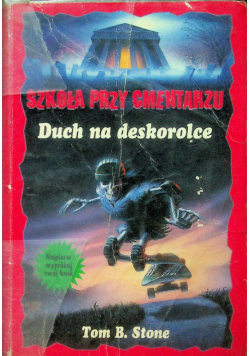 Duch na deskorolce