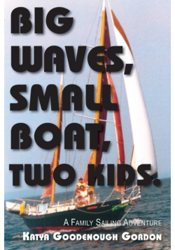 Big Waves, Small Boat, Two Kids