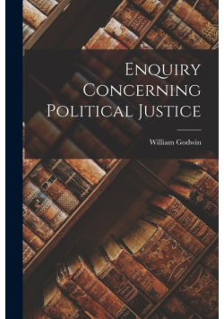 Enquiry Concerning Political Justice