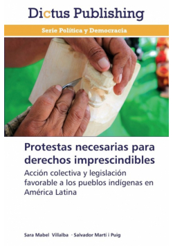 Protestas necesarias para derechos imprescindibles