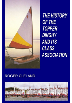 The History Of The Topper Dinghy And Its Class Association