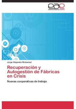 Recuperación y Autogestión de Fábricas en Crisis