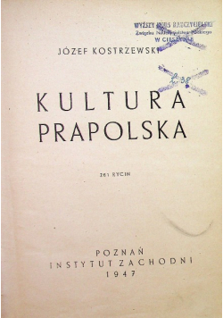 Kultura Prapolska 1947 r
