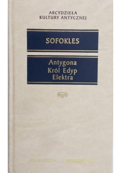 Antygona Król Edyp Elektra