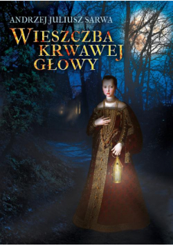 Wieszczba krwawej głowy