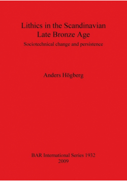 Lithics in the Scandinavian Late Bronze Age