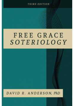 Free Grace Soteriology