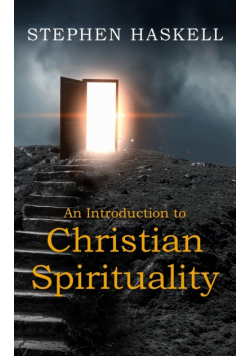 An Introduction to Christian Spirituality