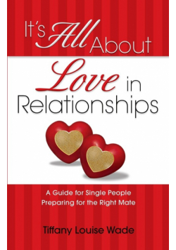 It's All About Love in Relationships