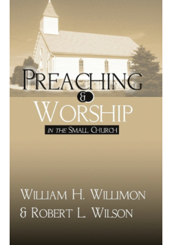 Preaching and Worship in the Small Church
