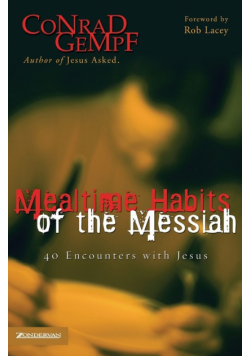 Mealtime Habits of the Messiah