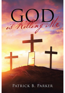 God is Killing Me