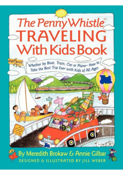 Penny Whistle Traveling-With-Kids Book