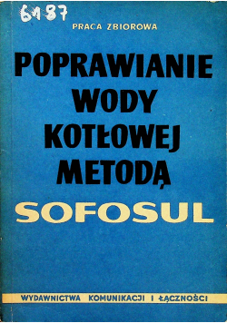 Poprawianie wody kotłowej metodą sofosul