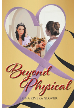 Beyond Physical