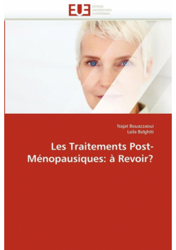 Les traitements post-ménopausiques