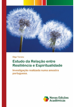 Estudo da Relação entre Resiliência e Espiritualidade