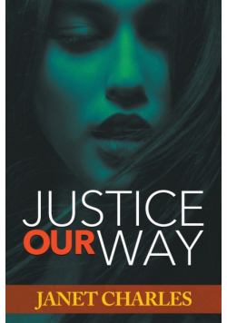 Justice Our Way