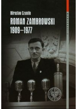 Roman Zambrowski 1909-1977