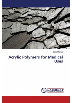 Acrylic Polymers for Medical Uses