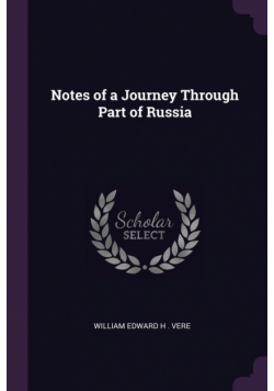 Notes of a Journey Through Part of Russia