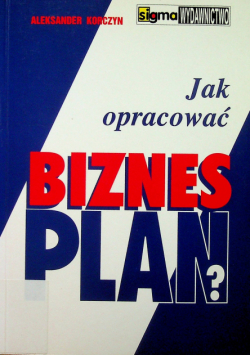 Jak opracować bizes - plan