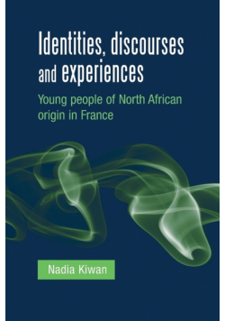 Identities, discourses and experiences