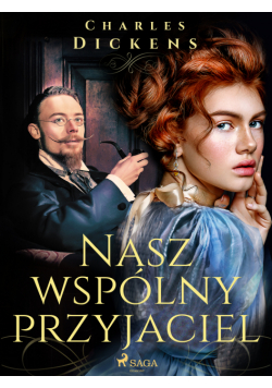 Nasz wspólny przyjaciel