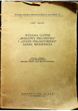 Wydania ulotne Modlitwy pielgrzyma i litania pielgrzymskiej Adma Mickiewicza