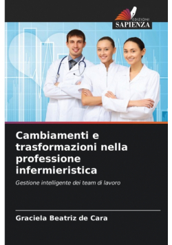 Cambiamenti e trasformazioni nella professione infermieristica