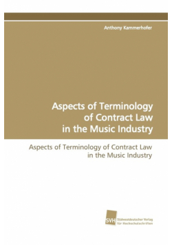 Aspects of Terminology of Contract Law in the Music Industry