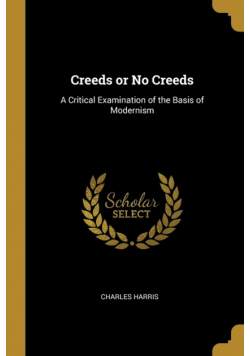 Creeds or No Creeds