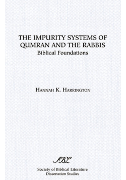The Impurity Systems of Qumran and the Rabbis