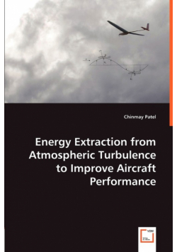 Energy Extraction from Atmospheric Turbulence to Improve Aircraft Performance