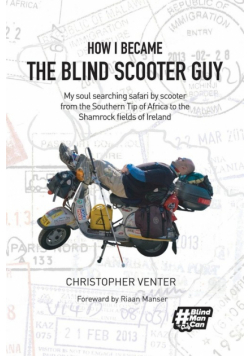 How I Became The Blind Scooter Guy