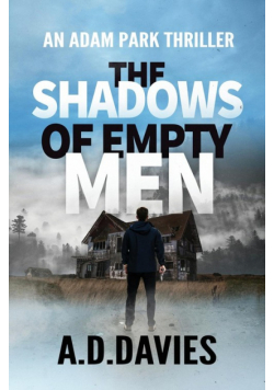 The Shadows of Empty Men