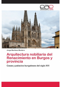 Arquitectura nobiliaria del Renacimiento en Burgos y provincia